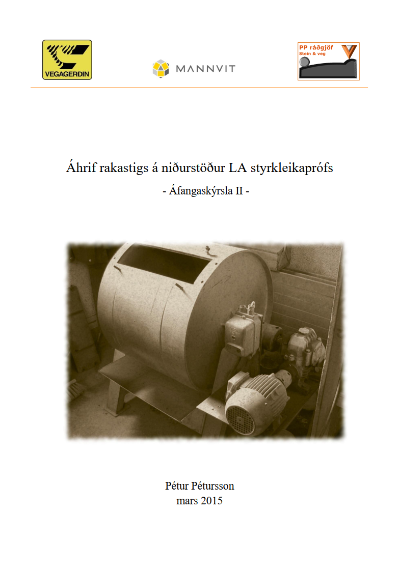 Áhrif rakastigs á LA-Áfangaskýrsla 2