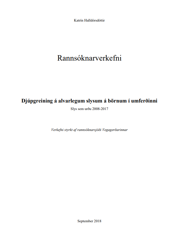 Djúpgreining á alvarlegum slysum á börnum í umferðinni