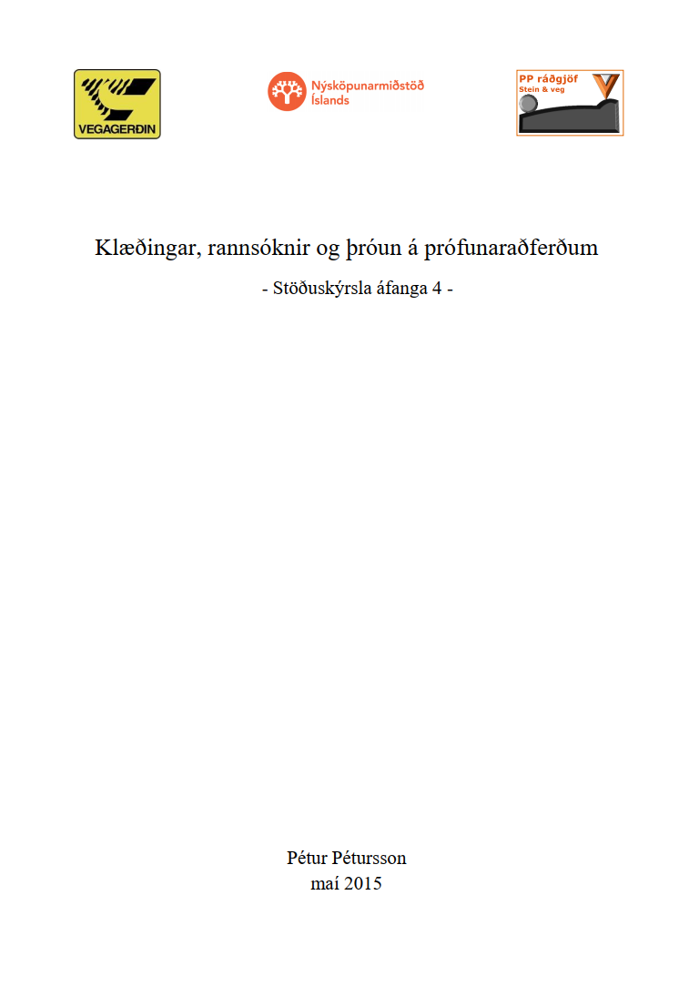 Rannsóknir á klæðingarefnum-Stöðuskýrsla 4