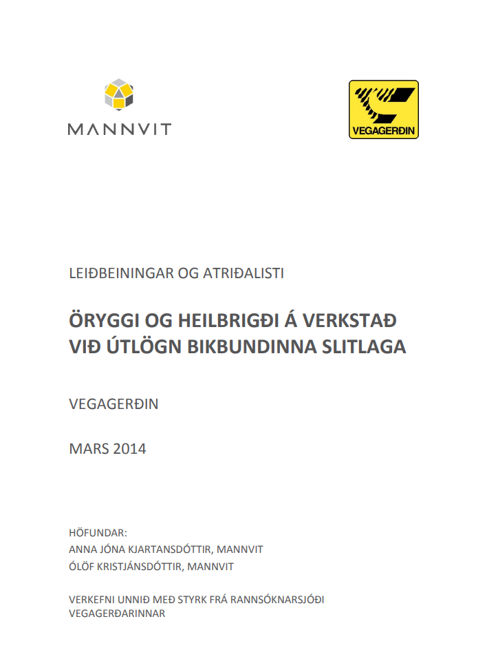 Öryggi og heilbrigði á verkstað við útlögn bikbundinna slitlaga