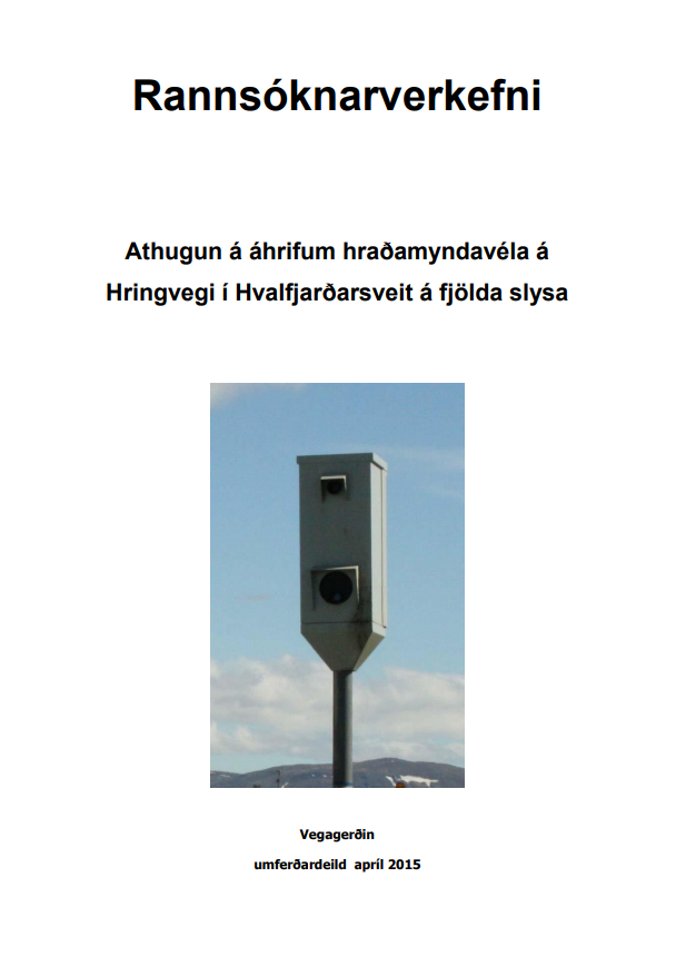 Athugun á áhrifum hraðamyndavéla á Hringvegi í Hvalfjarðarsveit á fjölda slysa