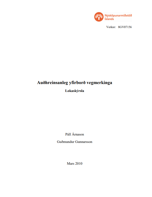 Auðhreinsanleg yfirborð vegstika - Lokaskýrsla