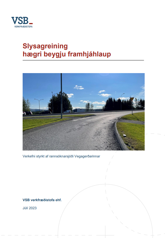 Slysagreining hægri beygju framhjáhlaup