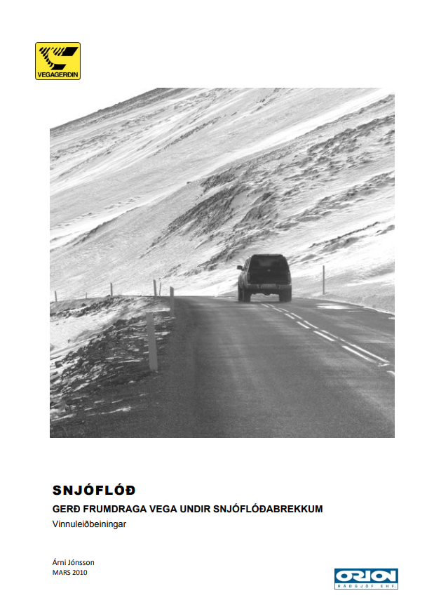 Snjóflóð - Gerð frumdraga vega undir snjóflóðabrekkum - Vinnuleiðbeiningar
