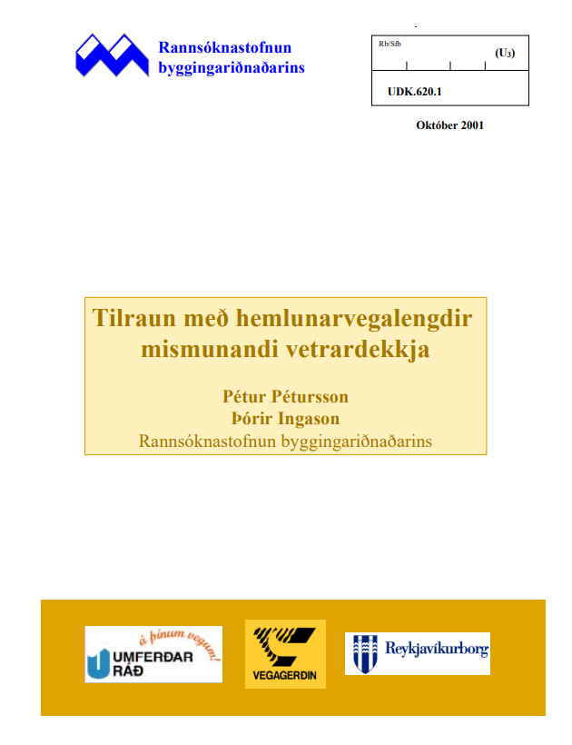Tilraun með hemlunarvegalengdir mismunandi vetrardekkja