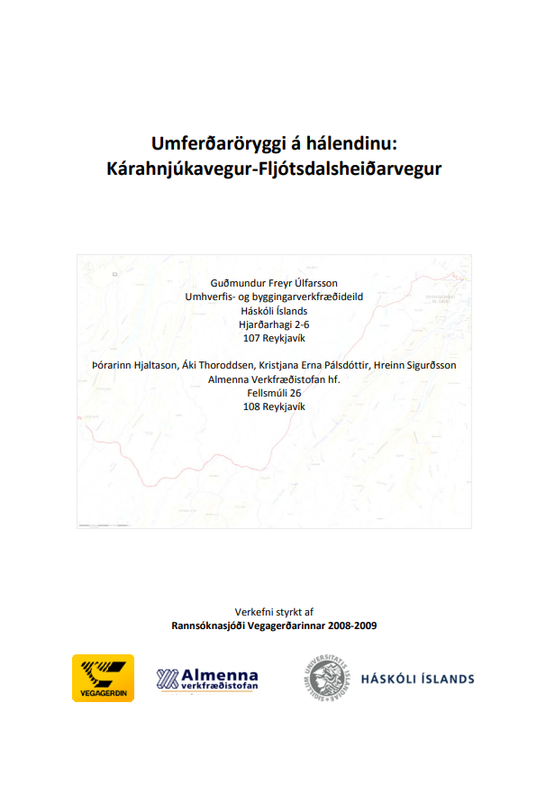 Umferðaröryggi á hálendinu - Kárahnjúkavegur - Fljótsdalsheiðarvegur