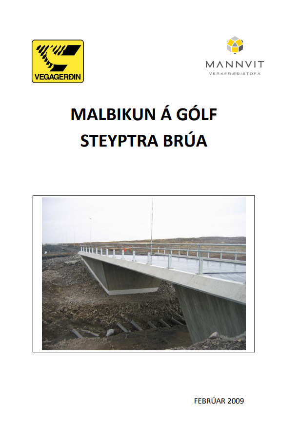 Malbikun á gólf steyptra brúa