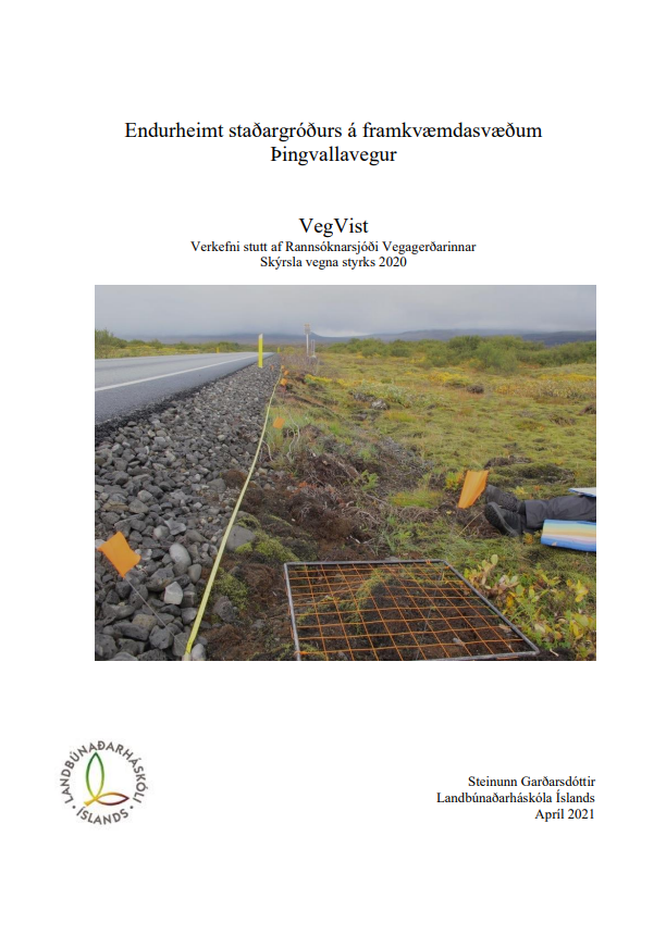 Endurheimt staðargróðurs á framkvæmdasvæðum - Þingvallavegur