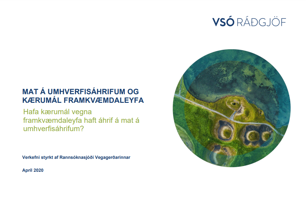 Mat á umhverfisáhrifum og kærumál framkvæmdaleyfa