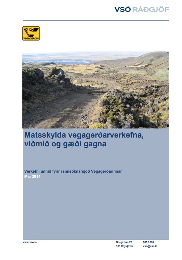 Matsskylda vegagerðarverkefna viðmið og gæði gagna