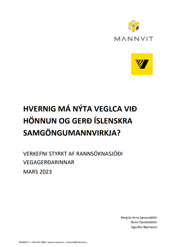 Hvernig má nýta VegLCA við hönnun og gerð íslenskra samgöngumannvirkja