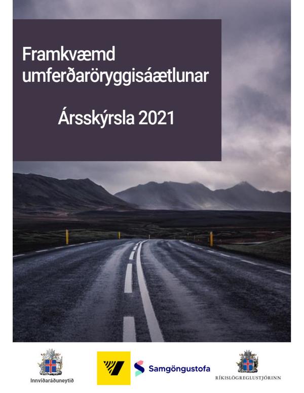 Forsíða skýrslunnar: Ársskýrsla umferðaröryggisáætlunar 2021.