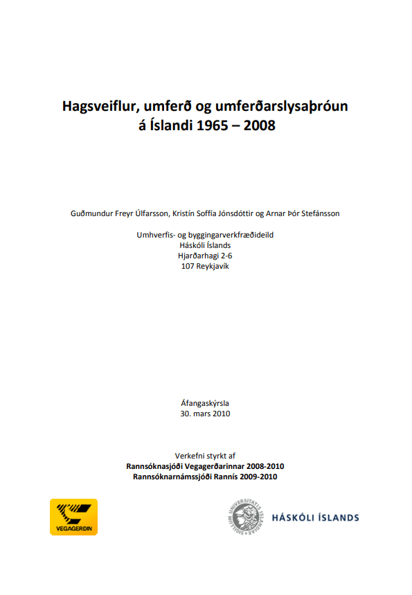 Hagsveiflur, umferð og umferðarslysaþróun 1965 - 2008 - Áfangaskýrsla