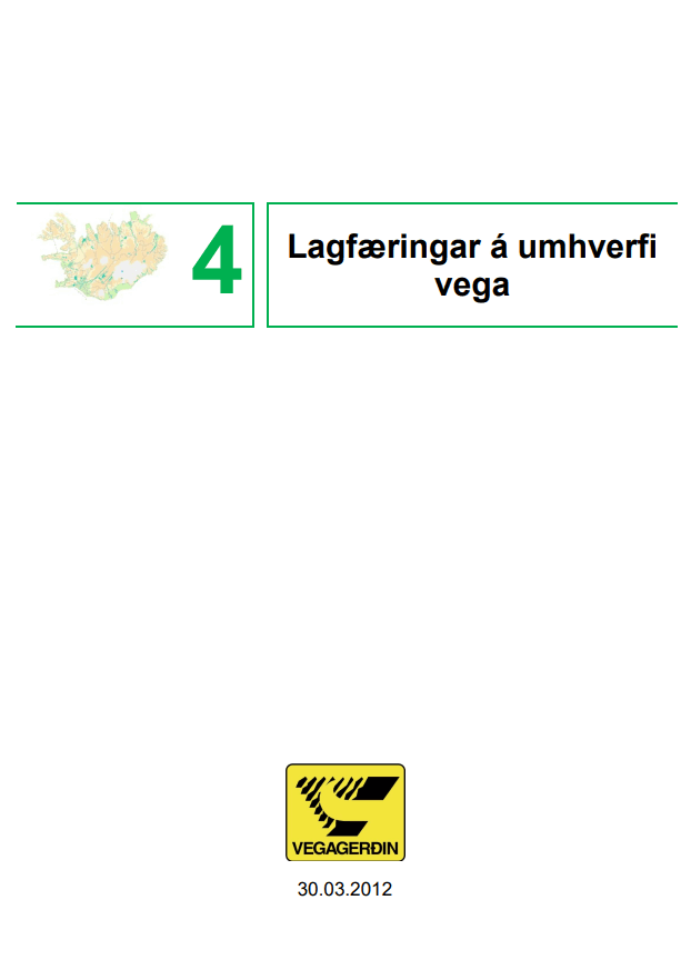 Lagfæringar á umhverfi vega