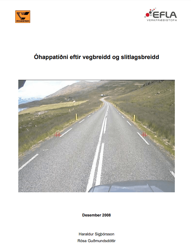 Óhappatíðni eftir vegbreidd og slitlagsbreidd