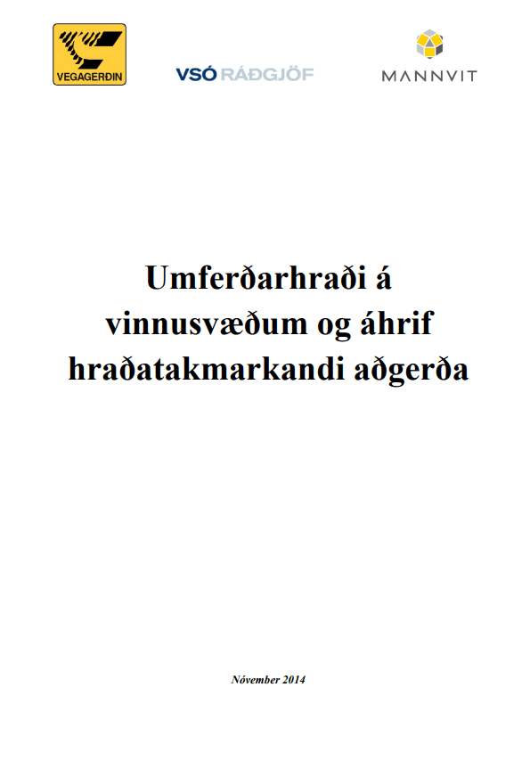 Umferðarhraði á vinnusvæðum og áhrif hraðatakmarkandi aðgerða