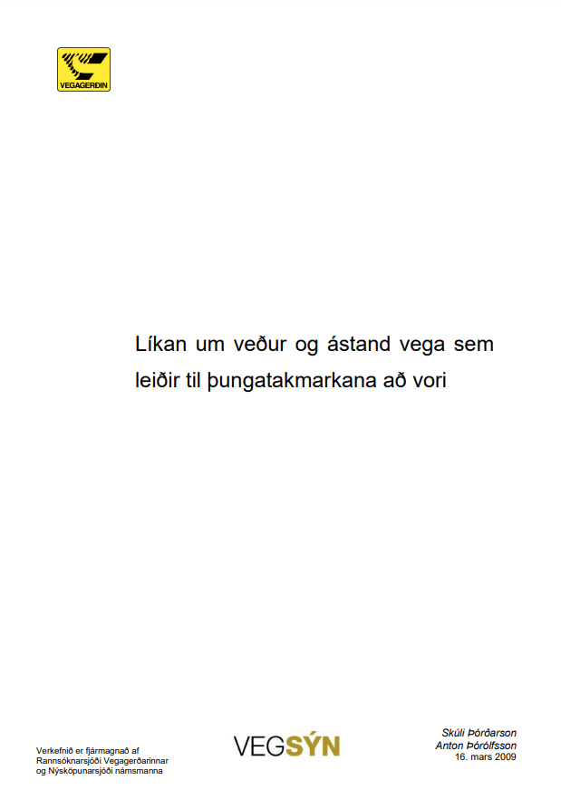 Líkan um veður og ástand vega sem leiðir til þungatakmarkana að vori