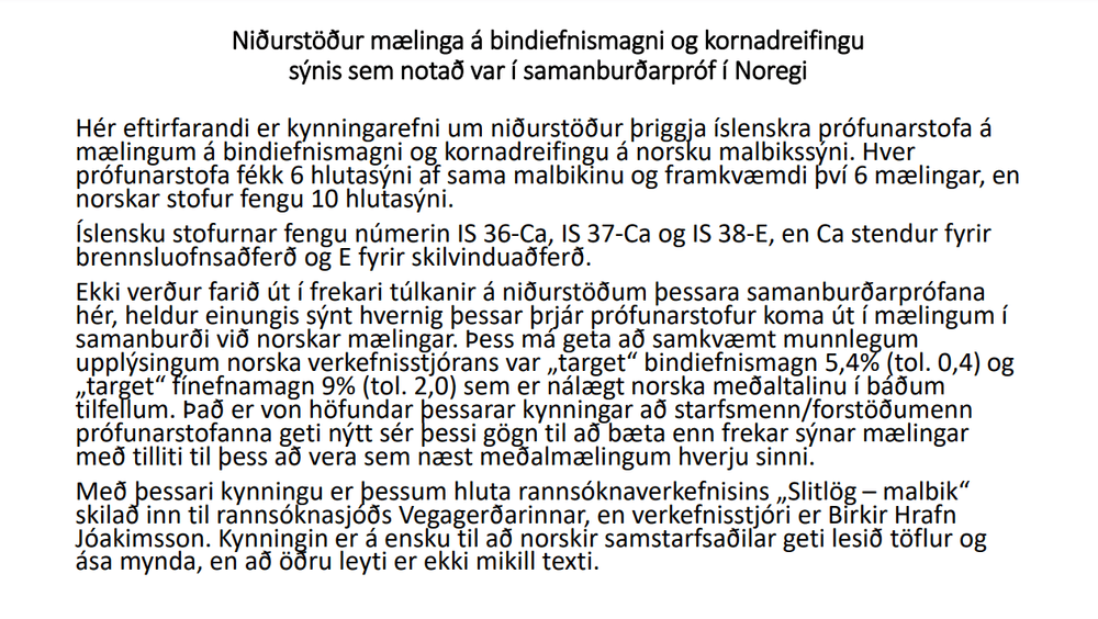 Samanburður niðurstaðna mælinga á bindiefnismagni og kornadreifingu