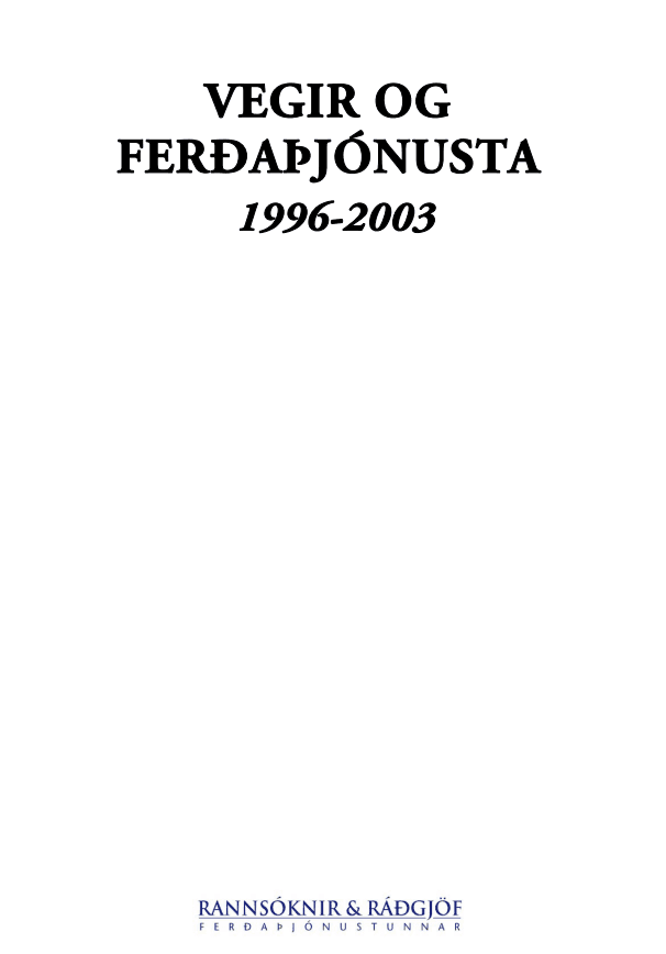 Vegir og ferðaþjónusta 1996-2003