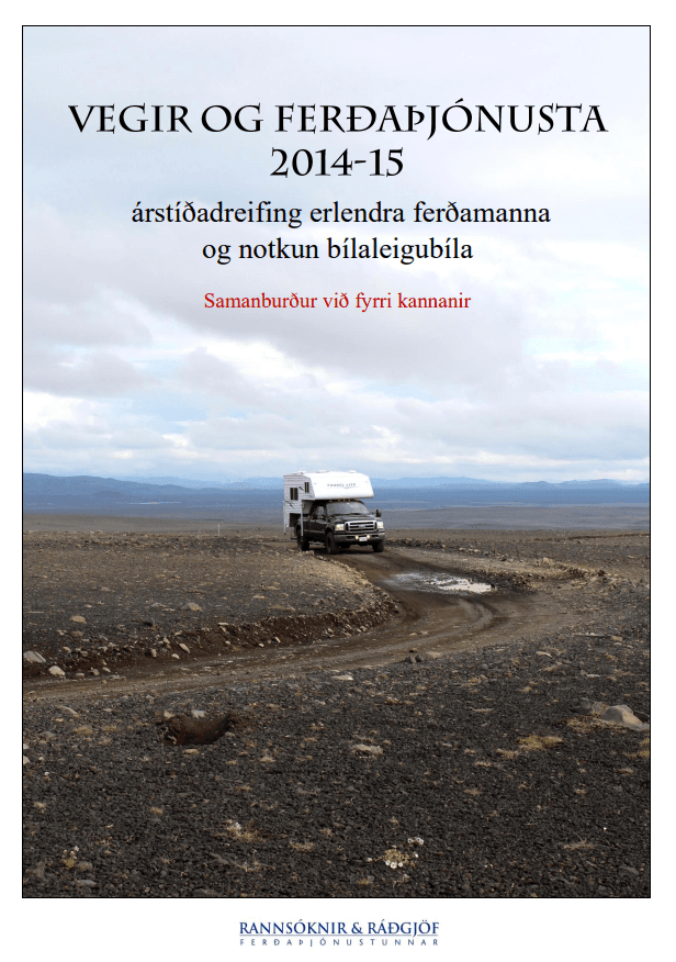 Vegir og ferðaþjónusta 2014-2015, greinargerð um niðurstöður kannana