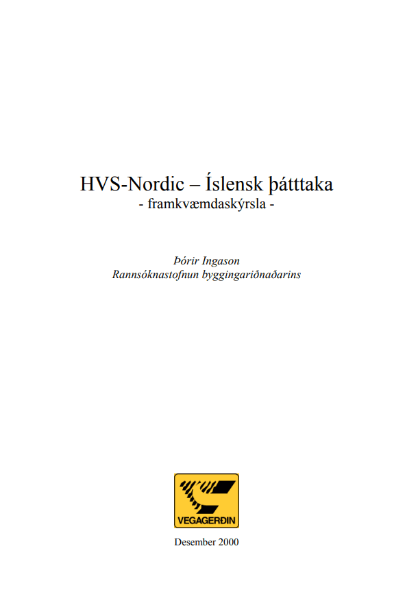 HVS-Nordic - Íslensk þáttaka - framkvæmdaskýrsla, Vegagerðin 2000