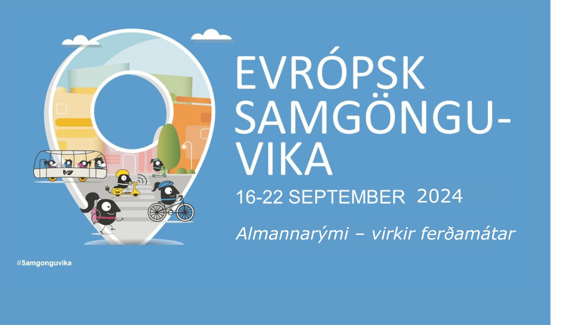 Evrópska samgönguvikarn er haldin 16. til 22. september.