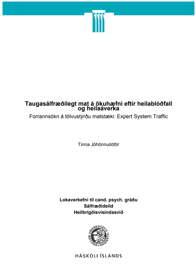 Taugasálfræðilegt mat á ökuhæfni eftir heilablóðfall og heilaáverka