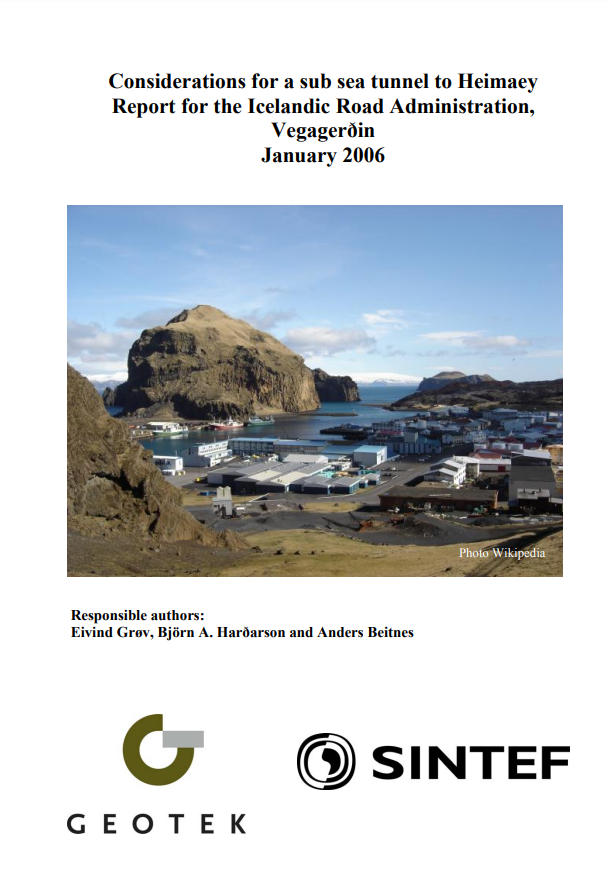 Considerations for a sub sea tunnel to Heimaey, Report for the Icelandic Road Administration